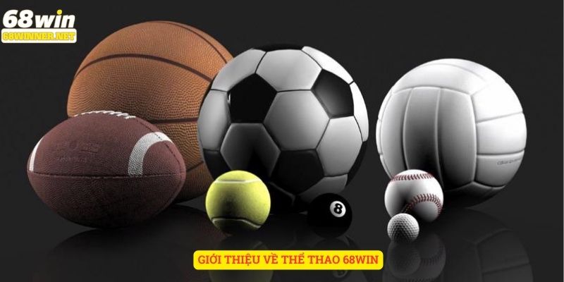 Giới thiệu về thể thao 68win