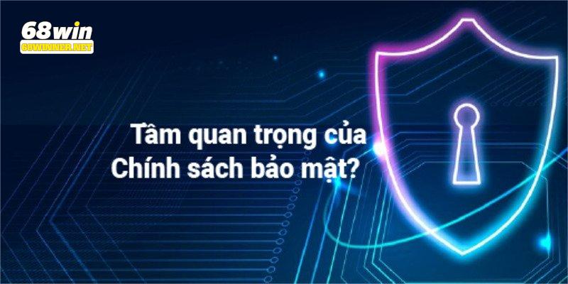 Cam kết cùng Chính sách bảo mật hội viên sẽ được hưởng trọn sự bảo vệ từ 68WIN