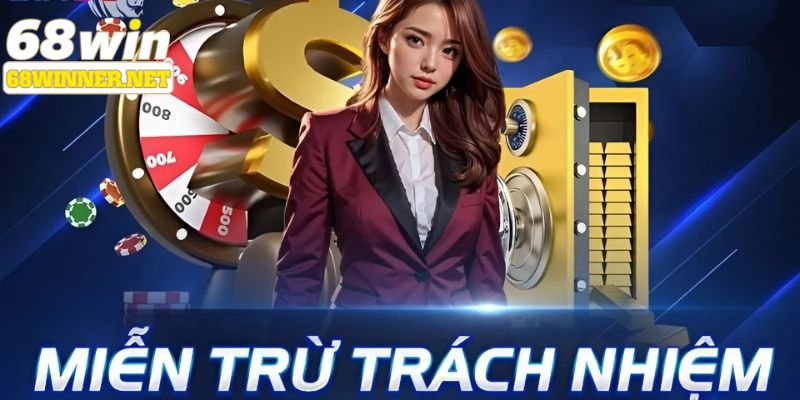 Quy định miễn trừ cho nhà cái và người chơi