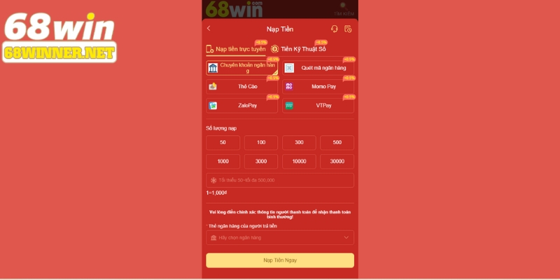 Điểm danh các kênh nạp tiền 68WIN tiện lợi nhất
